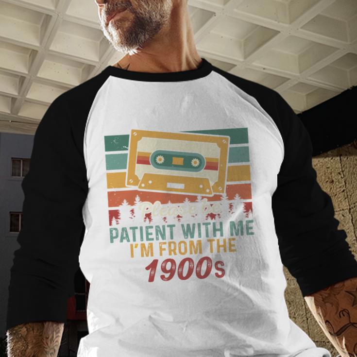 Please Be Patient-With Me I'm From The 1900s Retro Music Baseball Raglan Shirt Please Be Patient-With Me I'm From The 1900s Retro Music Baseball Raglan Shirt