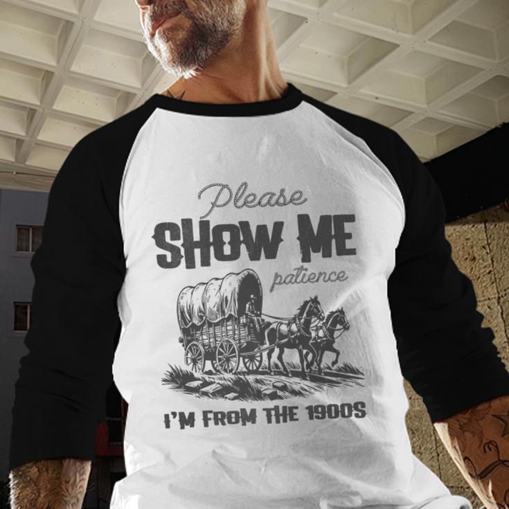 Please Show Me Patience I'm From The 1900s Vintage Horse Premium Baseball Raglan Shirt