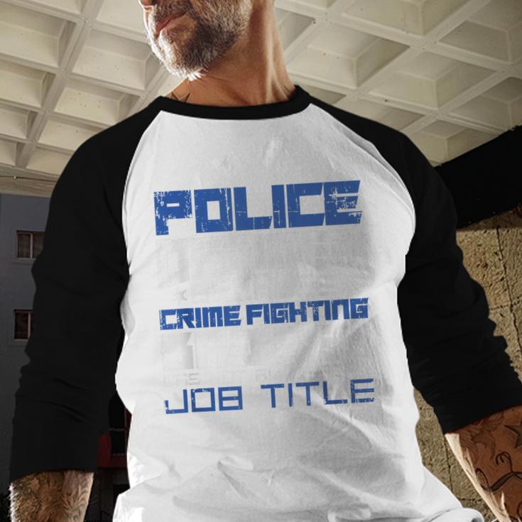 Police Officer Saying Academy Graduation Women Men Baseball Raglan Shirt