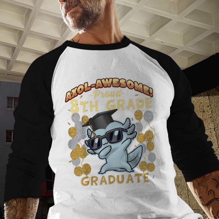 Proud 8th Grade Graduate Axolotl Graduation Eighth Baseball Raglan Shirt