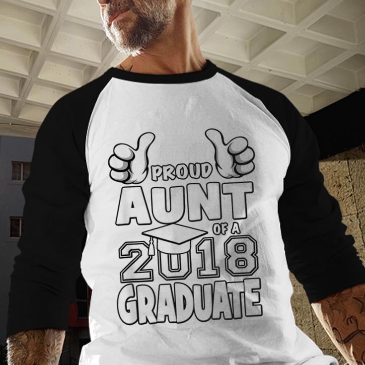 Proud Aunt Of A 2018 Graduate Senior Graduation School Shirt Baseball Raglan Shirt