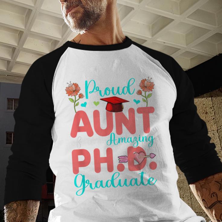 Proud Aunt Of An Amazing PhD Graduate Family Graduation Baseball Raglan Shirt