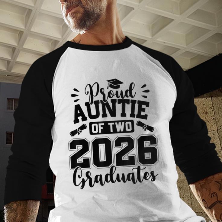 Proud Auntie Of Two 2026 Graduates Graduation Baseball Raglan Shirt