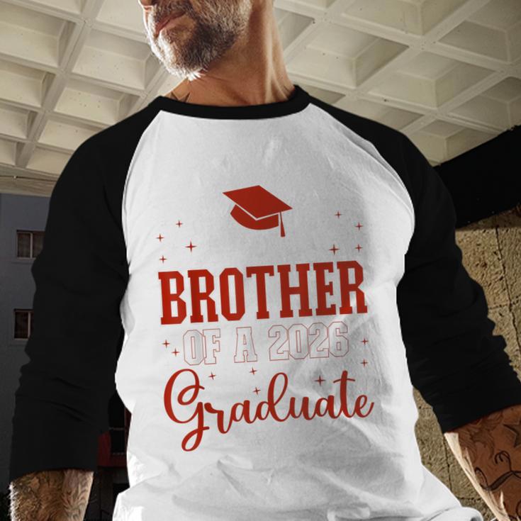 Proud Brother Of a Class Of 2026 Graduate For Graduation Baseball Raglan Shirt