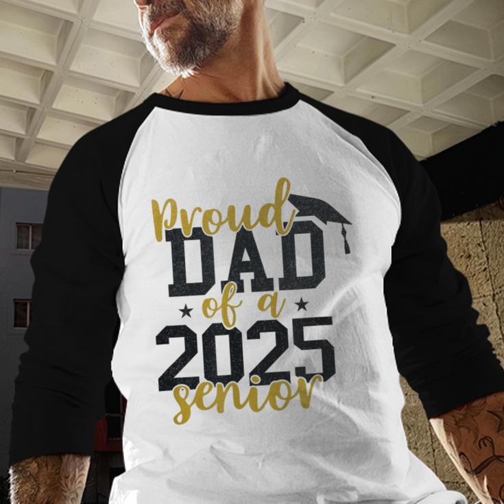 Proud Dad Of a 2025 Senior Graduation Baseball Raglan Shirt