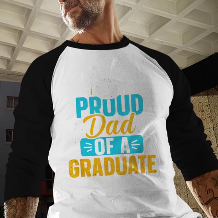 Proud Graduation Dad Father Of Graduates Baseball Raglan Shirt