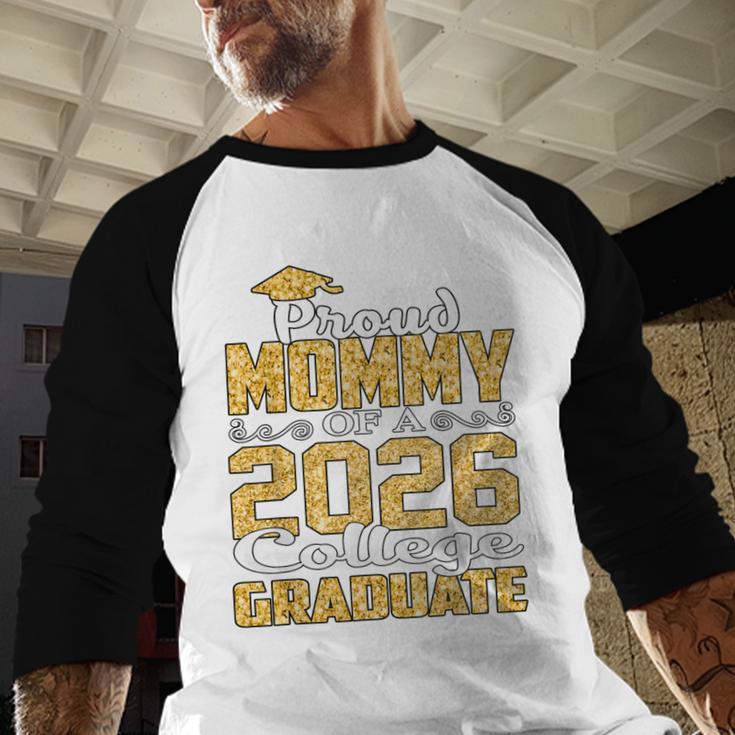 Proud Mommy Of A 2026 College Graduate Shirt Graduation Baseball Raglan Shirt