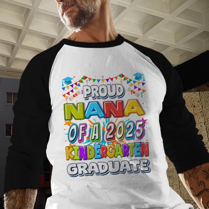 Proud NANA Of a 2025 Kindergarten Graduate Graduation Baseball Raglan Shirt