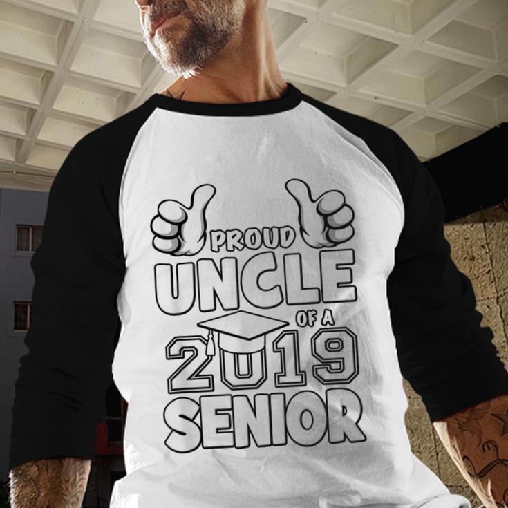 Proud Uncle Of A 2019 Senior School Graduation Shirt Baseball Raglan Shirt