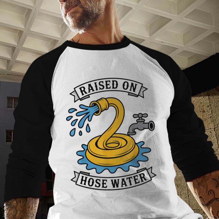 Raised On Hose Water Nostalgia Lovers Summer Vibes Baseball Raglan Shirt Raised On Hose Water Nostalgia Lovers Summer Vibes Baseball Raglan Shirt
