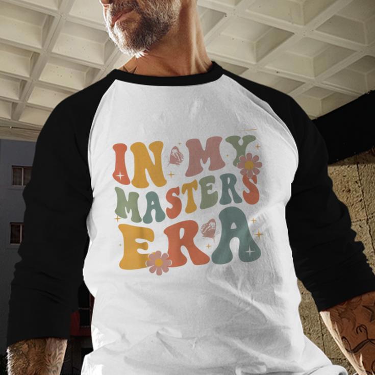Retro Groovy In My Master's Degree Era Graduation Master Baseball Raglan Shirt
