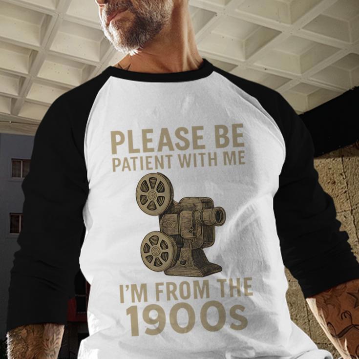 Retro Please Be Patient With Me I'm From The 1900s Projector Premium Baseball Raglan Shirt