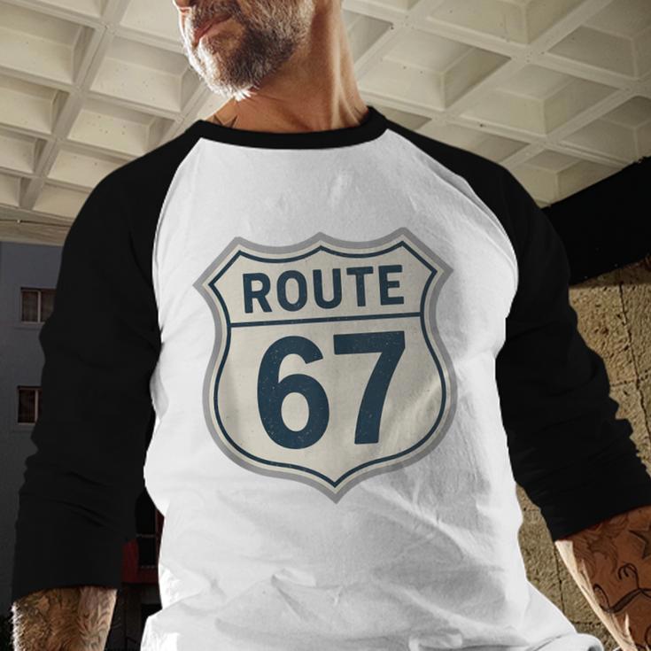 Retro Route 67 Highway Sign Vintage Road Nostalgia Baseball Raglan Shirt Retro Route 67 Highway Sign Vintage Road Nostalgia Baseball Raglan Shirt