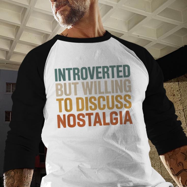 Retro Soul Introverted But Willing To Discuss Nostalgia Baseball Raglan Shirt