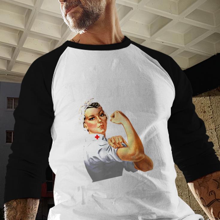 Rosie Riveter Nurse Shirt Nurse Graduation Shirt Baseball Raglan Shirt