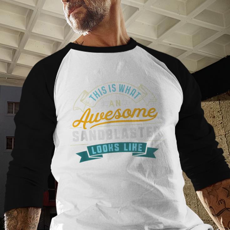 Sandblaster Shirt Awesome Job Occupation Graduation Baseball Raglan Shirt