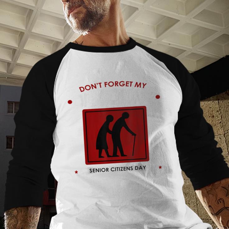 SENIOR CITIZENS DAY Don't Forget My DISCOUNT Graduation Day Baseball Raglan Shirt