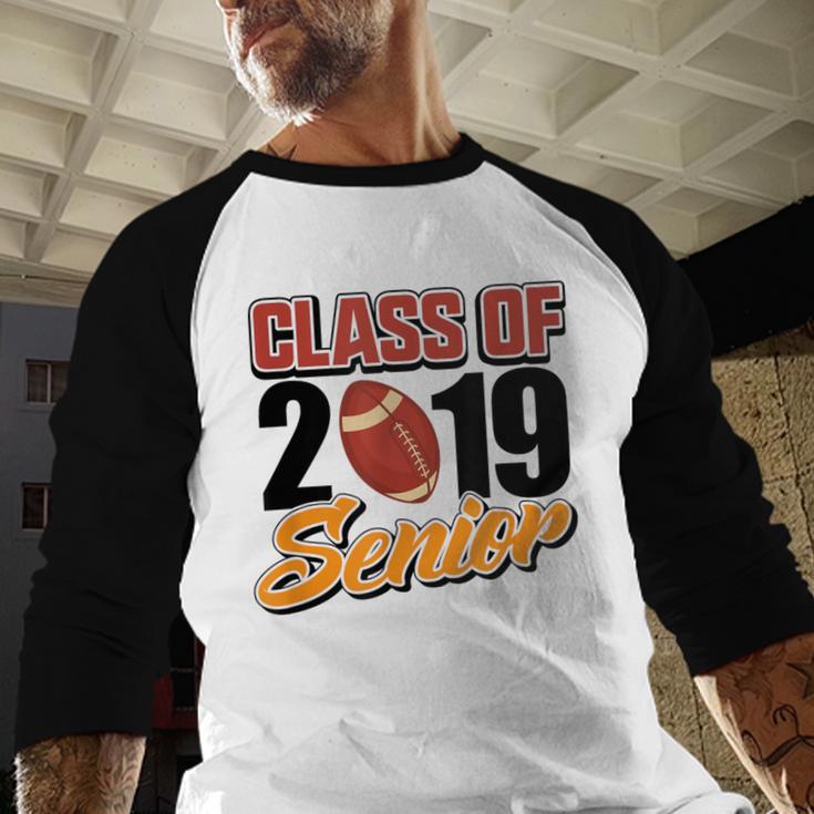 Senior Class Of 2019 Tshirt Graduation Students Football Baseball Raglan Shirt