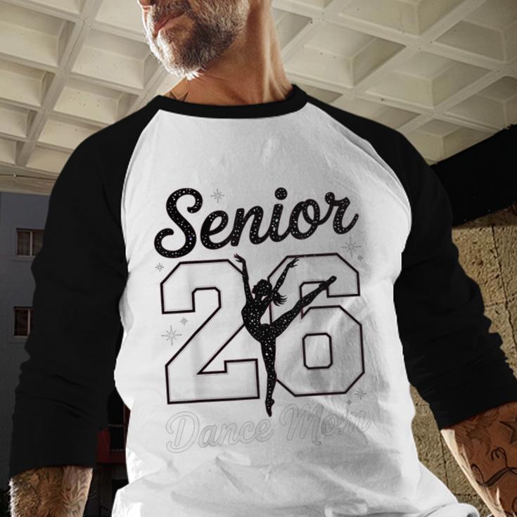 Senior Dance Mom Class Of 2026 Dancer Daughter Graduation Baseball Raglan Shirt