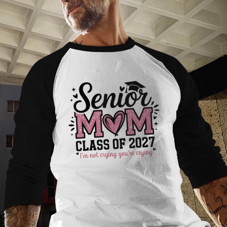 Senior Mom 2027 Class Of 2027 Graduation Proud Senior Mother Baseball Raglan Shirt