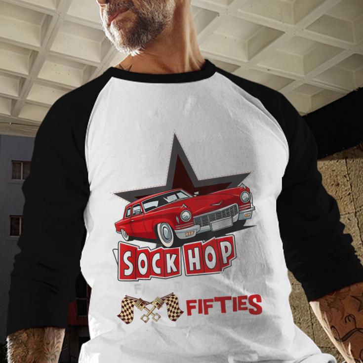 Sock Hop Fabulous Fifties Rock N Roll Automobile Nostalgia Baseball Raglan Shirt