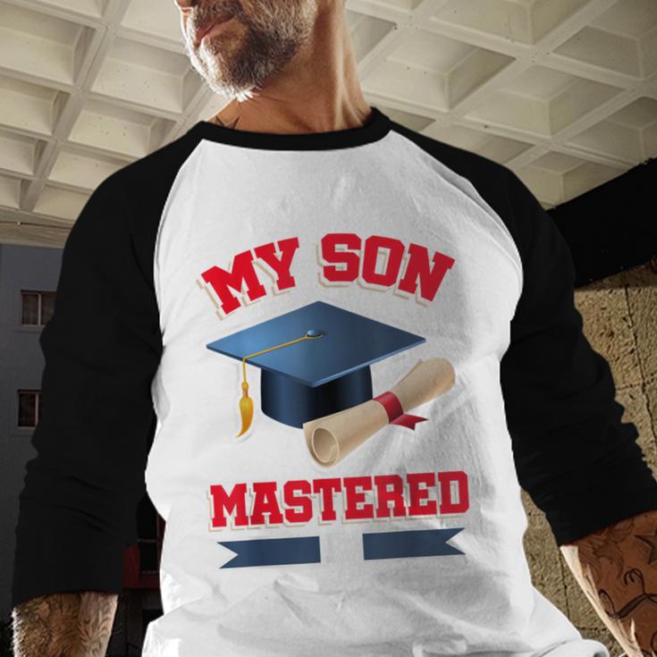 My Son Mastered It Shirt Masters Tee Graduate Graduation Baseball Raglan Shirt