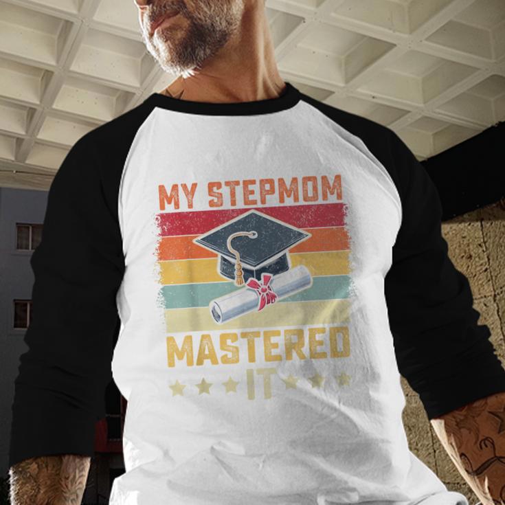 My Stepmom Mastered It Master's Degree Graduation Vintage Baseball Raglan Shirt