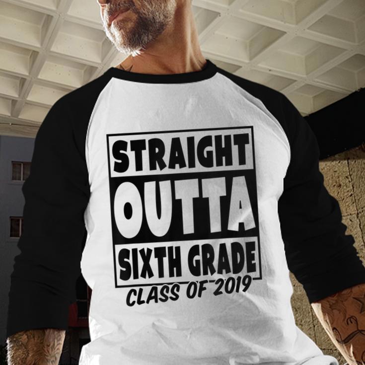 Straight Outta Sixth Grade Class Of 2019 Graduation Baseball Raglan Shirt