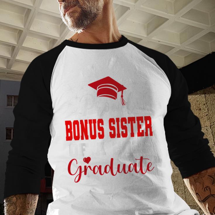 Super Proud Bonus Sister Of 2025 Graduate Graduation Family Baseball Raglan Shirt