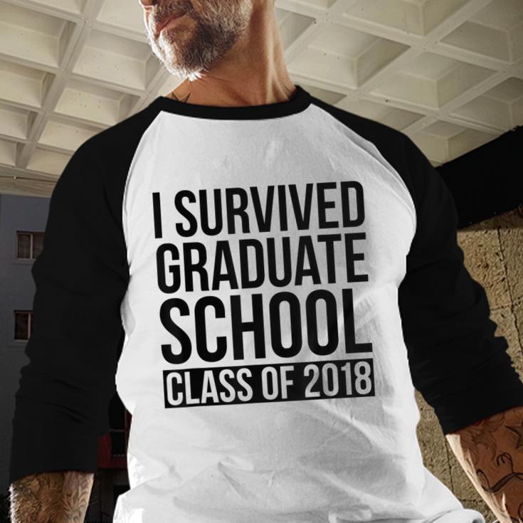 I Survived Graduate School Class Of 2018 Graduation Baseball Raglan Shirt