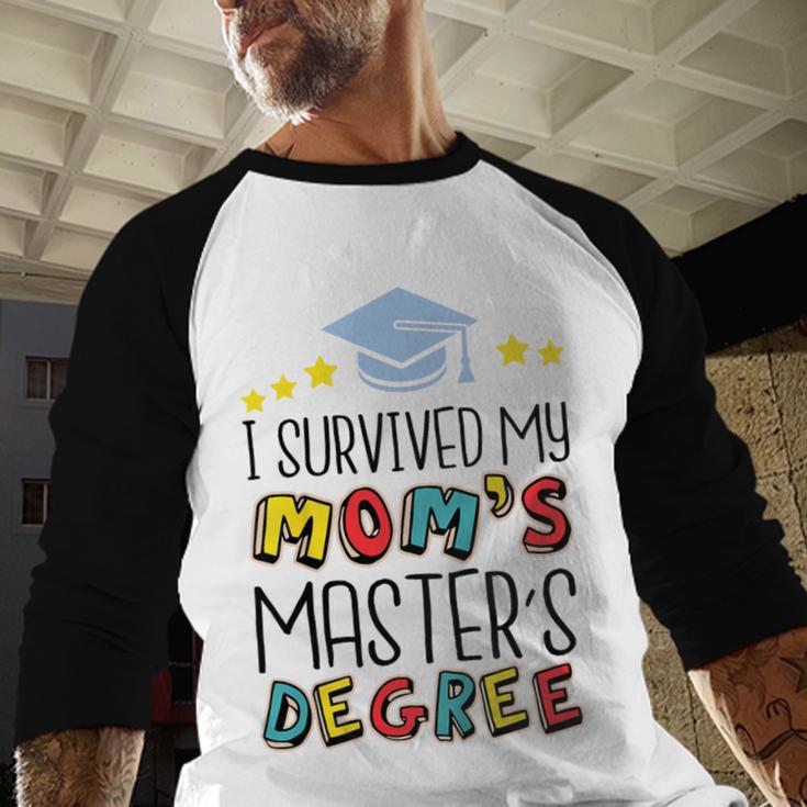 I Survived My Mom's Master's Degree Master Graduation Baseball Raglan Shirt