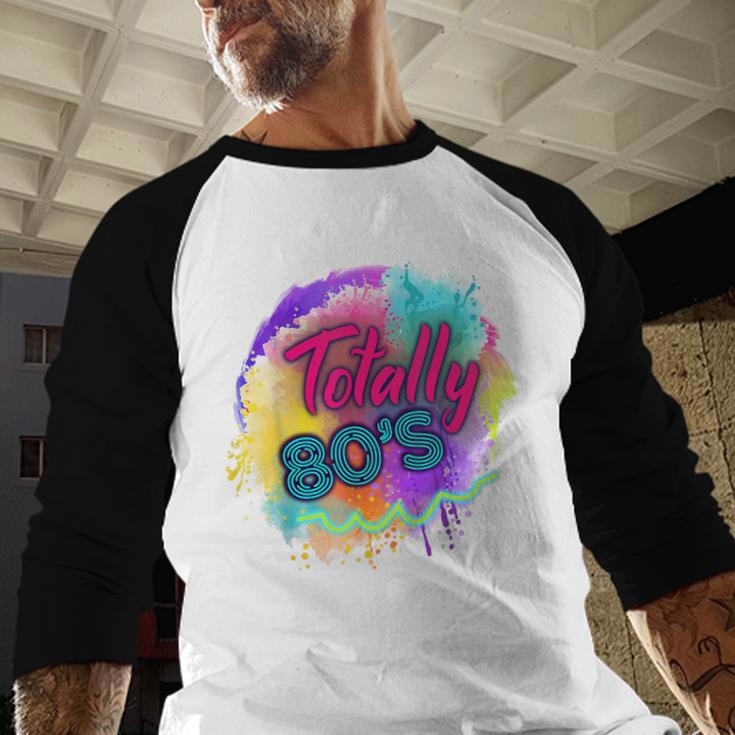 Totally 80's Tie Dye Retro Vibes 1980s Style Nostalgia Baseball Raglan Shirt Totally 80's Tie Dye Retro Vibes 1980s Style Nostalgia Baseball Raglan Shirt