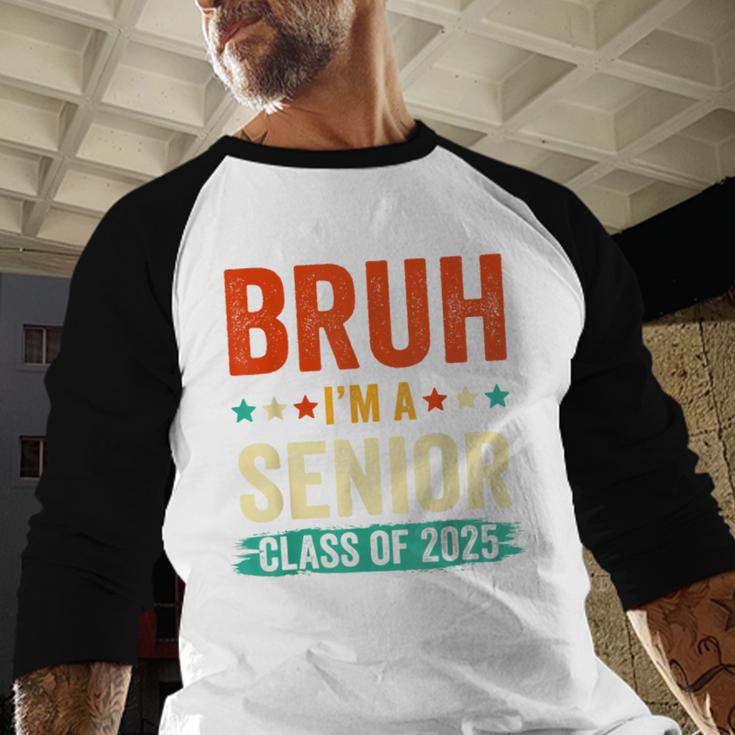 Vintage Bruh I'm A Senior Class Of 2025 Graduation Women Men Baseball Raglan Shirt