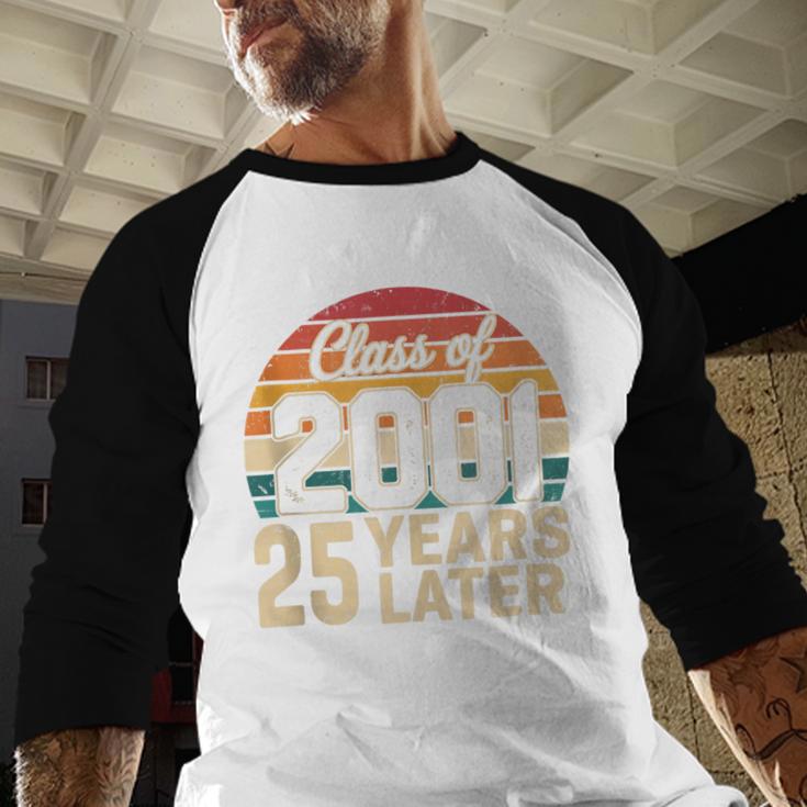 Vintage Class Of 2001 25 Years Later Reunion 25th Graduation Baseball Raglan Shirt