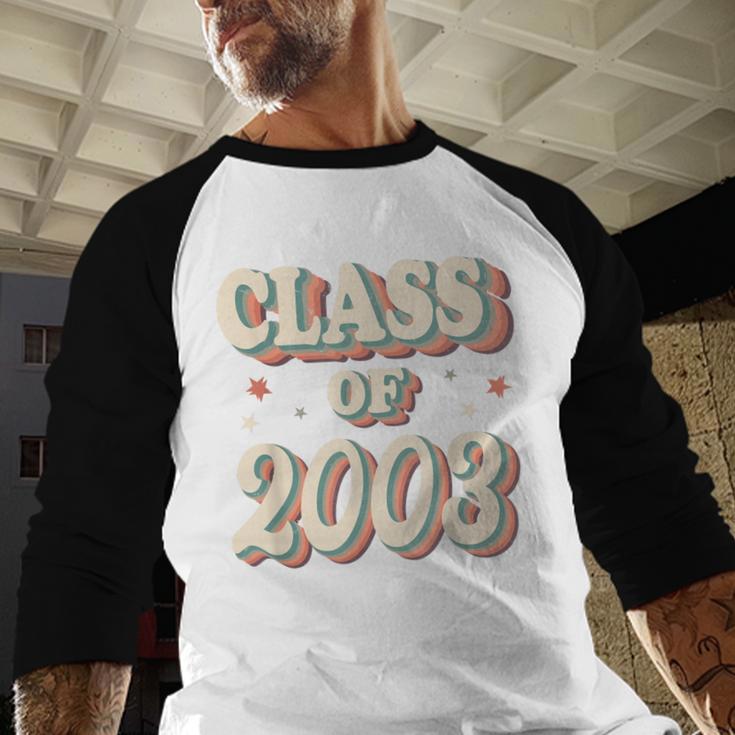 Vintage Class Of 2003 03 High School Graduation Baseball Raglan Shirt