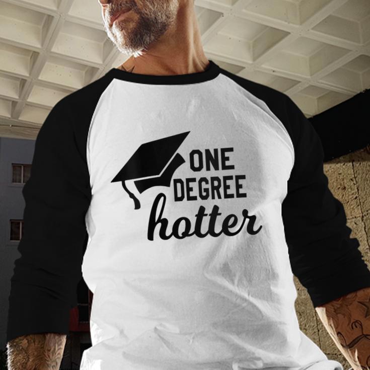Women's One Degree Hotter College Masters PhD Graduation Party Baseball Raglan Shirt