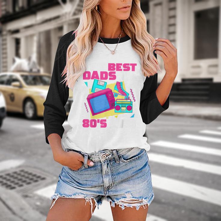 The Best Dads Are 80s Kids 80s Dad Nostalgia Baseball Raglan Shirt The Best Dads Are 80s Kids 80s Dad Nostalgia Baseball Raglan Shirt
