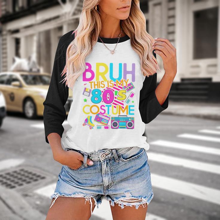 Bruh This Is My 80's Costume Nostalgia Mixtape 80s 90s Party Baseball Raglan Shirt