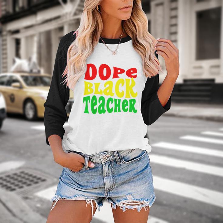 Dope Teacher African American Graduation History Month Baseball Raglan Shirt