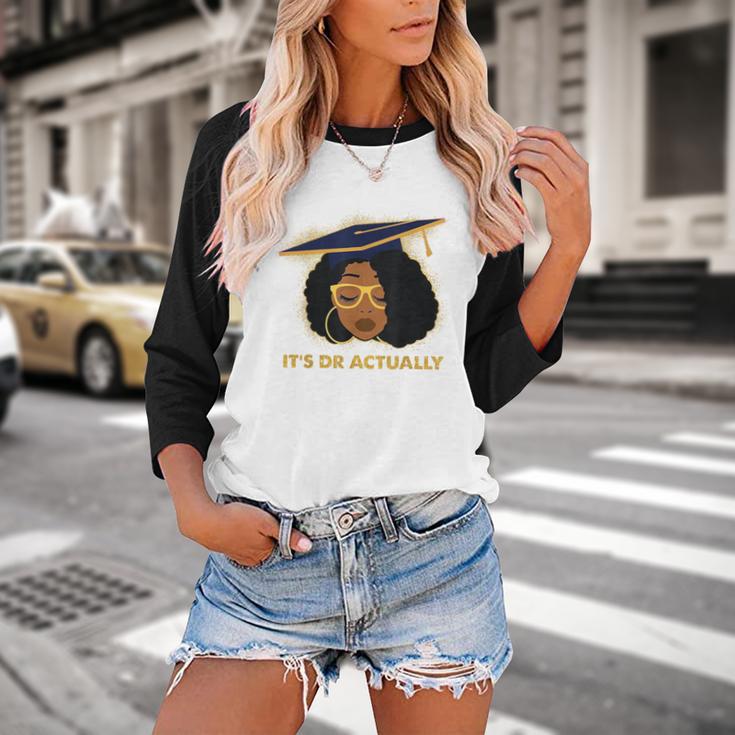 Its Doctor Actually Graduation Healthcare Afro Women Baseball Raglan Shirt