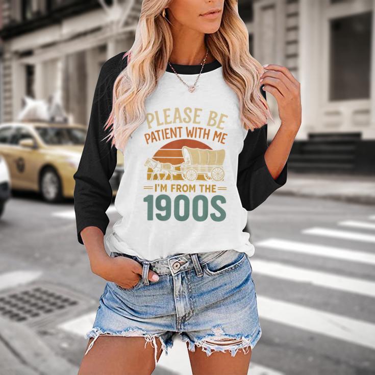 Please Be Patient I'm From The 1900s Humor Baseball Raglan Shirt