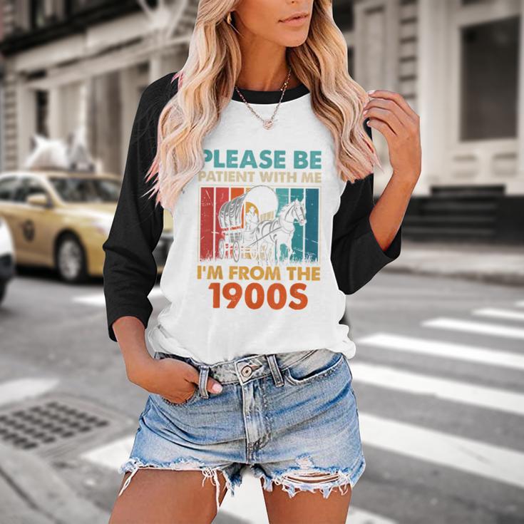 Please Be Patient With Me I'm From The 1900s Vintage Dad Baseball Raglan Shirt Please Be Patient With Me I'm From The 1900s Vintage Dad Baseball Raglan Shirt