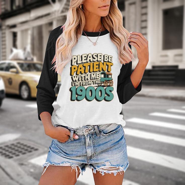 Saying Please Be Patient With Me I'm From The 1900s Premium Tri-Blend Baseball Raglan Shirt Saying Please Be Patient With Me I'm From The 1900s Premium Tri-Blend Baseball Raglan Shirt