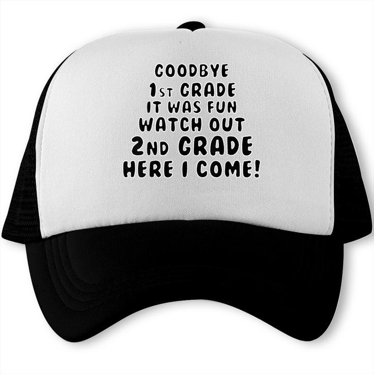 1st First Grade Graduation Tshirt Moving On To 2nd Grade Trucker Cap