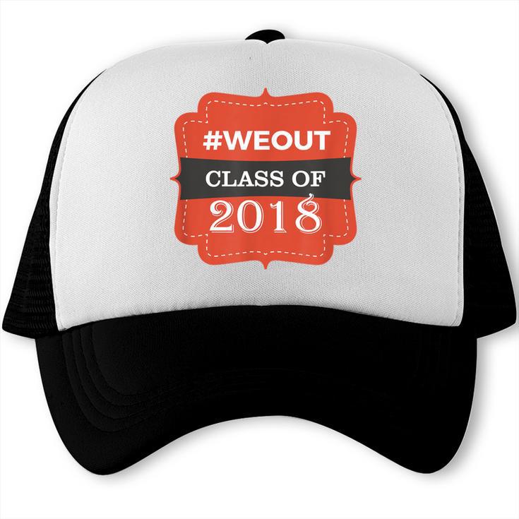 We Out 2018 Graduation Shirts Trucker Cap
