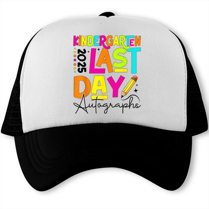 2025 Last Day Of School Autograph Kindergarten Graduation Trucker Cap