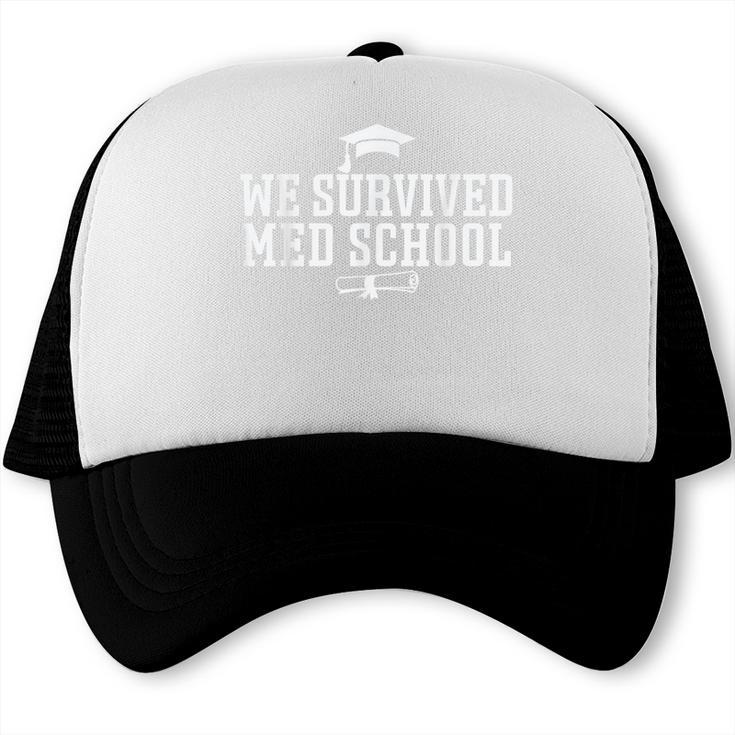 2025 We Survived Med Medical School Degree Graduation Day Trucker Cap