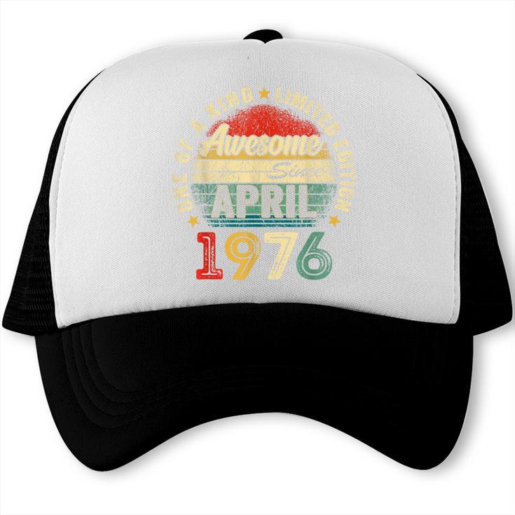 50 Years Old Awesome Since April 1976 50th Birthday Men Dad Trucker Cap
