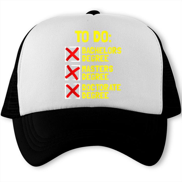 Bachelors Masters Doctorate Degree DR PHD Graduation Trucker Cap