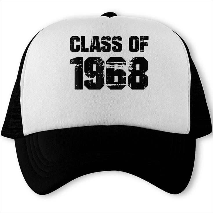 Class Of 1968 High School College Graduation Reunion Trucker Cap